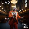 Enjoy The Show - Iliad
