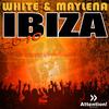 Ibiza 2010 (Cuba Club Electro Mix) - Maylena&White