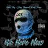 We Here Now(feat. Yung Throwed & Ricky James) (Explicit) - Poetic Thug&Yung Throwed&Ricky James