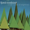 We Both Know - Fjord Rowboat&Matt Collum&Justin Grant&Kevin McKay&Ian Mckay&Craig Gloster