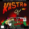 Kastro (Explicit) - Kid Lucilfer&Young Weapon