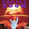 Social Boom (Explicit) - Amill Leonardo&Seck&Smooky Og&Ali Amin Benameur&Roberto Gionata La Torre