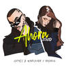 Ahora (Remix) - MANCANDY&Safree