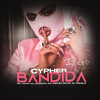 CYPHER BANDIDA (Explicit) - DJ CRIVELO&MC PRETAO DO MT&MC Desenho&Mc Loirin
