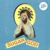Sugar God (Edit) - Life