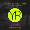 Your Loves Enough (Original Mix) - Lucius Lowe&Velma Dandzo
