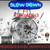 Slow Down (feat. KikkoMan3 & Man 3 faces) (Explicit) - Murder4Hire&Kikkoman3&Man 3 Faces