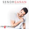 Fraeternidad(La Passyon Une y No Se Para)(feat. Maki & Banda de Cornetas y Tambores Ntra. Sra. del Rosario de Cádiz)(Single Version) - Señor Gañán&Maki&Banda de Cornetas y Tambores Ntra. Sra. del Rosario de Cadiz