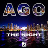 The Night (Joe Mangione & Sandro Puddu Mix) - Ago&Joe Mangione&Sandro Puddu&Joe Vinyle