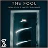 The Fool - Jordan Schor&Swayze&Shiah Maisel&JORDAN WILLIAM BUTCHER&JOSUE CADAVID&Yitzchak Maisel