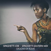 Spaghetti Job (Spaghetti Eastern Mix) - Groove Of Rome