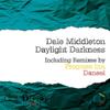 Daylight Darkness - Dale Middleton
