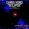Eclipse (Chris Oblivion Moonrise Remix) - Chris Voro