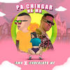 Pa Chingar Na Ma (Explicit) - Chocolate Mc&RWN&Rene Nuñez