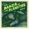 La Danza de los Planetas - Desh