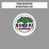 Everyday (Funky Mix) - Tom Buster