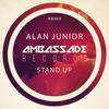 Stand Up - Alan Junior