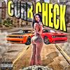 Curb Check(feat. Eijay) (Explicit) - OG Poppy&eijay