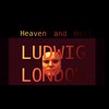 Heaven and Hell (Radio) - Ludwig London