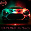 The Meaner The Means (Mariion Christiian Remix) - Prato&Mariion Christiian