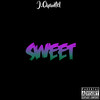 Sweet (Explicit) - J.Chantel