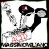 Acid (Original Mix) - MassimoMilianO