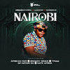 Nairobi - Uncle skhurra&Lukiano&Marssive&Afriikan Papi&Browdy Brave&Tpzee&SP Nation SA&Nate Africa&Tendai Joe&Thapelo Monyela&Sipho Eugene Lekganyane&Xolani Jonga&Luckyano Vusimuzi Kgola&Mduduzi Percy Masango