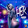 Watch Her (Explicit) - Barnone The M.O.D.