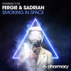 Smoking In Space (Original Mix) - Fergie & Sadrian