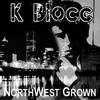 Doin It for the Rose(feat. Maniac Lok & Drae Steves) (Explicit) - MC Kblocc&maniac lok&Drae Steves