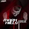Break (Radio Edit) - Mark Hills