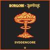 Svddengore (纯音乐) - Borgore&Svdden Death