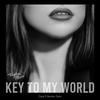 Key to my world(feat. Brandon Taylor) (Explicit) - Dique&Brandon Taylor