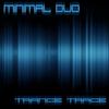 Trance Trace - Minimal Duo