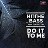 Do It to Me - Hit The Bass&John Conception