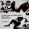 Downtown (Dub Mix) - Literatura&Junket&Stereo MC's