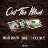 Out the mud (feat. Jb1k & Jayloks) (Explicit) - brasi guapo&Jb1k&JayLoks