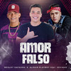 Amor Falso - Wesley Safadão&Aldair Playboy&Mc Kevinho