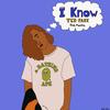 I Know (Clean) - Ted Park