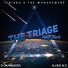 Quarantine - T-Bizzy & The Management&Kafeeno&DJ Skandalous&Todd J. Brauer&BeatsCraze