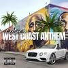 West Coast Anthem - MacG