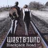Whiskey Chasin' Fever - Westbound