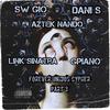 Forever Unidos Cypher, Pt. 3(feat. SW Gio, Dani S, Link Sinatra & Gpiano) (Explicit) - Aztek Nando&SW Gio&Dani S&Link Sinatra&Gpiano