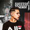 Sucesso Dos Menor (Explicit) - MC Hariel