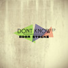 Don't know (Original Mix) - Adam Stacks