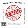 You Aint Certified (Explicit) - C.merkem Kamikaze&Roonchie&Worm God