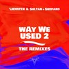 Way We Used 2 (Essentials Remix) - Showtek&Sultan & Shepard