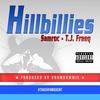 Hillbillies(feat. T.J. Freeq) (Explicit) - Samroc&T.J. Freeq