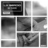 Be There (Original Mix) - Lx Sergio