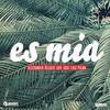Es Mia - Jose Luis Palma&Alessander Gelassi